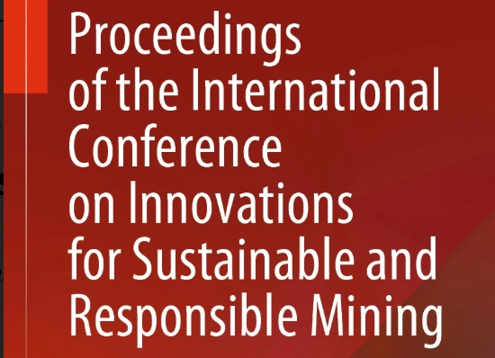 Proceedings of the International Conference on Innovations for Sustainable and Responsible Mining