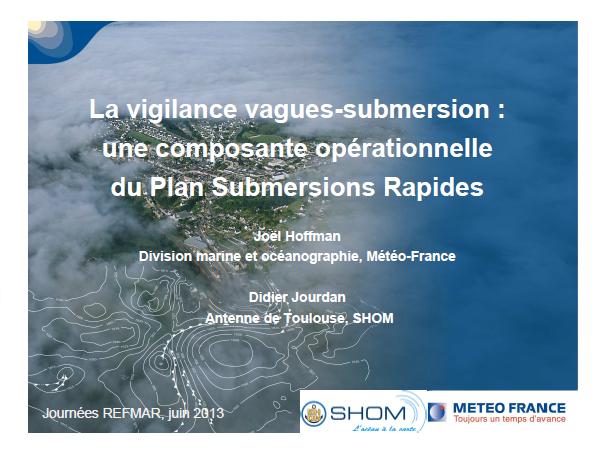 La vigilance vagues-submersion - une composante opérationnelle du Plan Submersions Rapides (PSR)